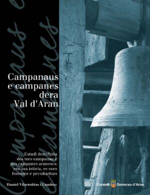 Campanaus e campanes dera Val d'Aran