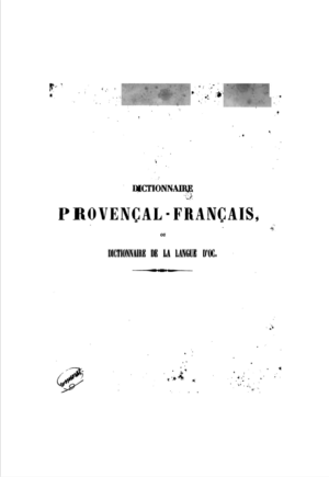 Dictionnaire Provençal-Français ou Langue d'Òc