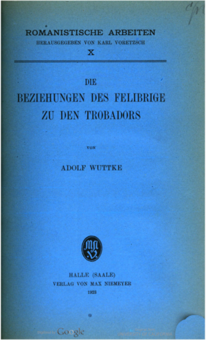Die Beziehungen des Felibrige zu den Trobadors
