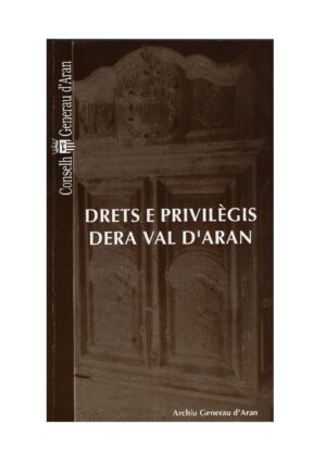 Drets e privilègis dera Val d'Aran