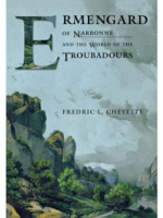 Ermengard of Narbonne and the World of the Troubadours