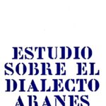 Estudio sobre el dialecto aranés