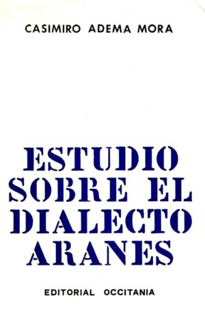 Estudio sobre el dialecto aranés
