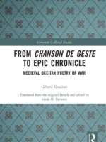 From Chanson de Geste to Epic Chronicle: Medieval Occitan Poetry of War