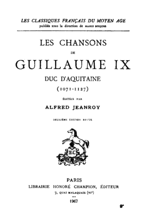 Les chansons de Guillaume IX duc d’Aquitaine (1071-1127)