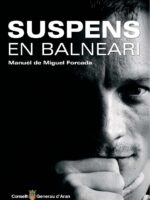 Suspens en Balneari