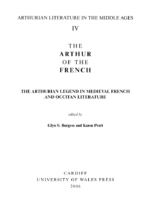 The Arthur of the French: The Arthurian Legend in Medieval French and Occitan Literature