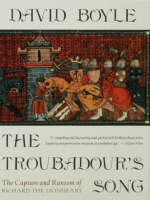 The Troubadour's Song: The Capture and Ransom of Richard the Lionheart