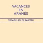 Vacances en aranés